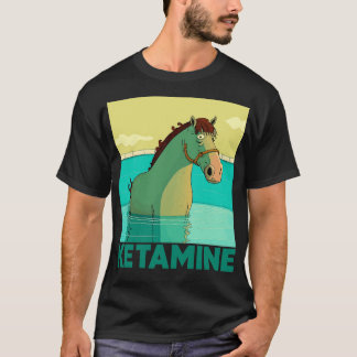 Ketamin T-Shirt
