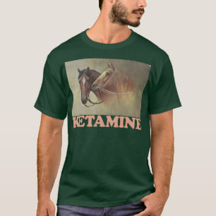 Ketamin T-Shirt