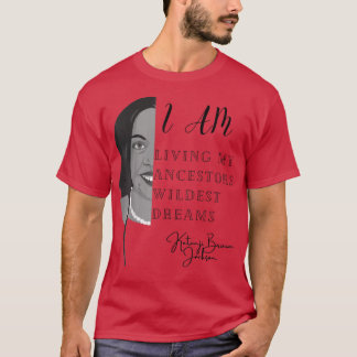 Ketanji Brown Jackson Black Girl Magic 1st Black W T-Shirt
