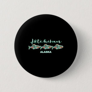 Ketchikan Alaska Native Art Lachs Fischerei Haupts Button