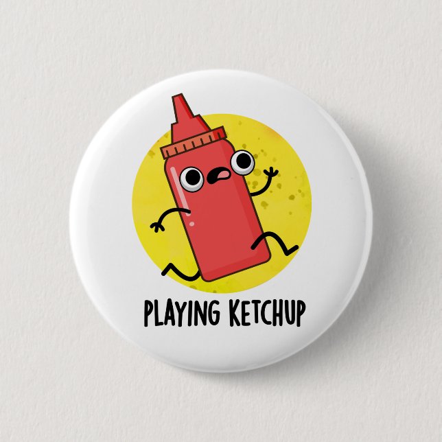 Ketchup Funny Sauce Pub spielen Button (Vorderseite)