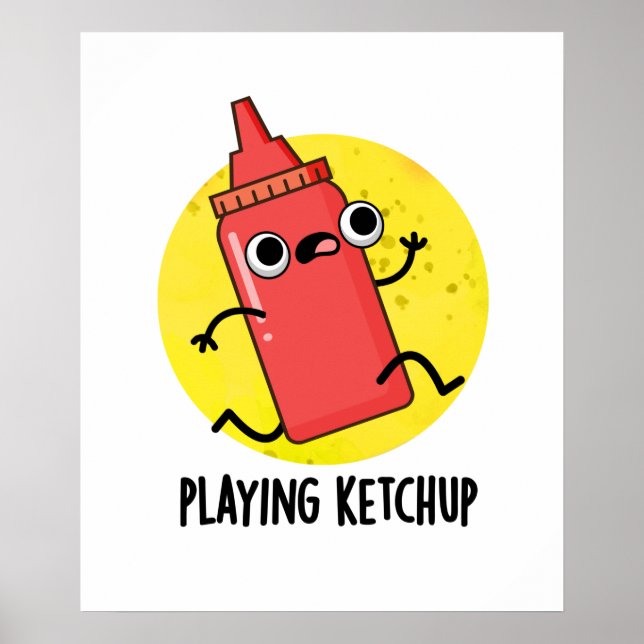 Ketchup Funny Sauce Pub spielen Poster (Vorne)