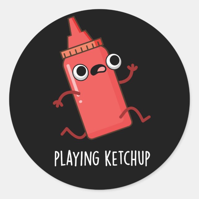 Ketchup Funny Sauce Pun Dark BG Runder Aufkleber (Vorderseite)