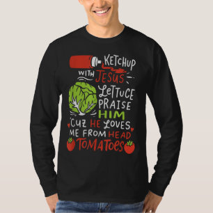 Ketchup mit Jesus ich Vegan Jesus Christus Christl T-Shirt