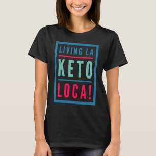 Keto für Männer Diät nach Lust und Laune T-Shirt