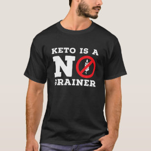 Keto ist ein No Grainer Funny Diet Geschenk - Keto T-Shirt