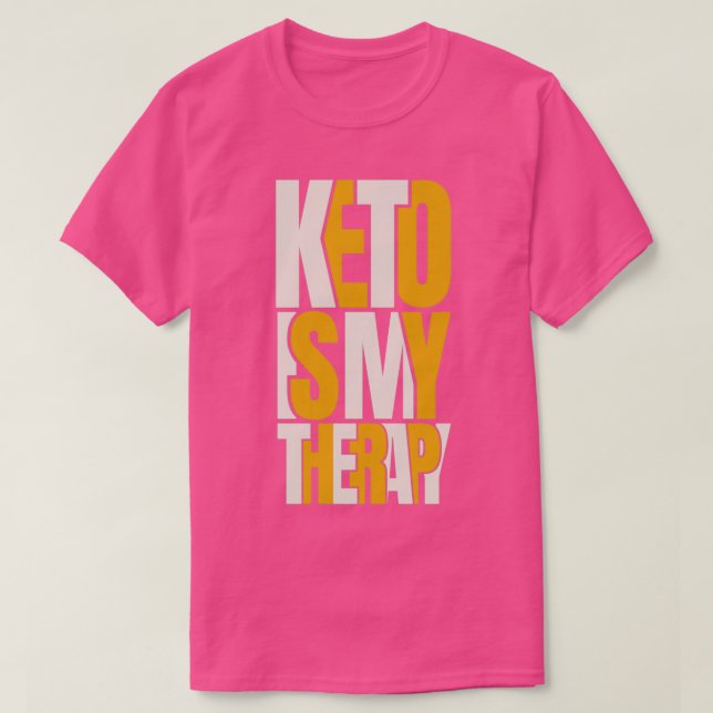 Keto ist meine Therapie ketogenisch T-Shirt (Design vorne)