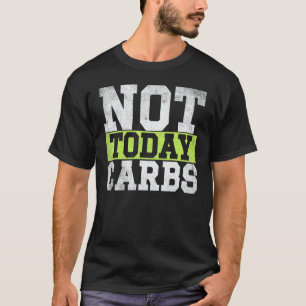 Ketosis Not Today Carbon Avocado Keto Lifestyle T-Shirt