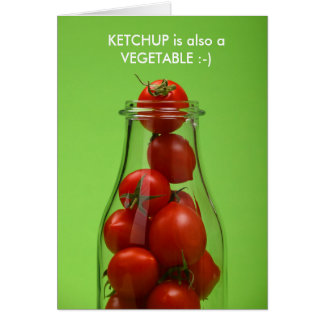 Ketschup ist auch eine Gemüsekarte