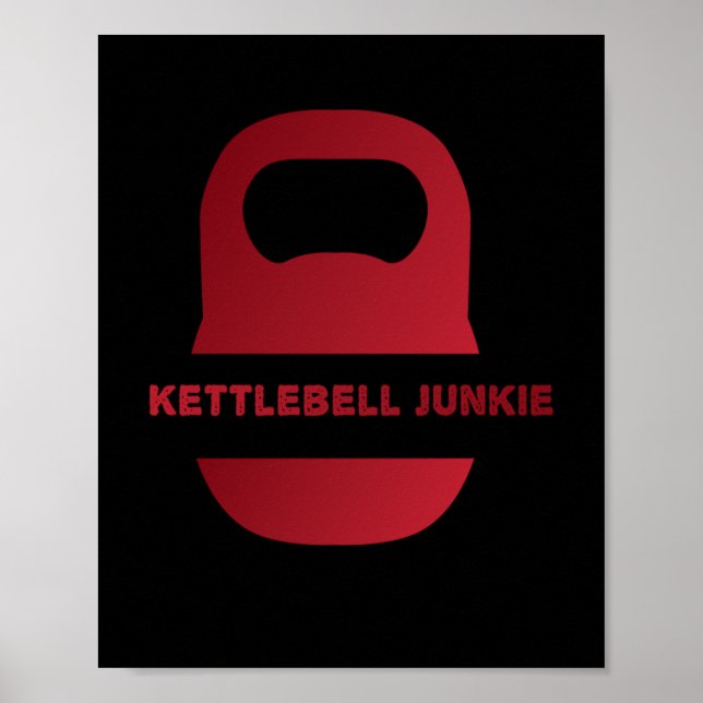Kettlebell Junkie Fitness Muskel Gebäude Workout Poster (Vorne)