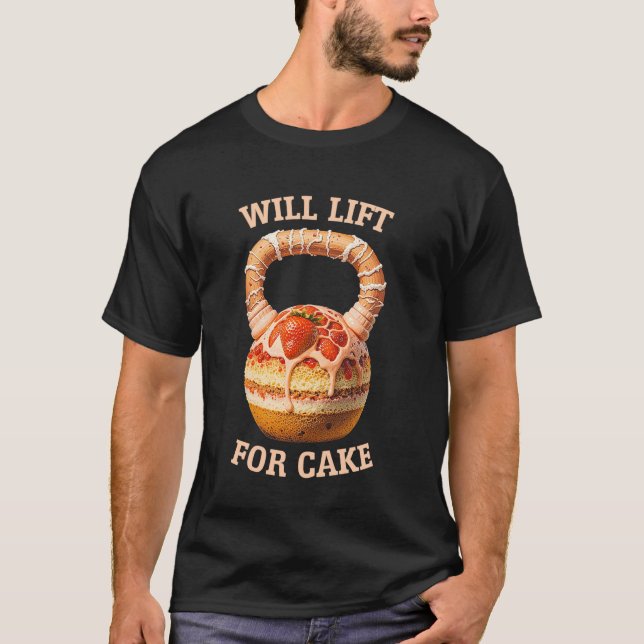 Kettlebell Workout Gym wird für Cake-Fitness hochf T-Shirt (Vorderseite)