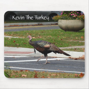 Kevin the Turkey - Old Wethersfield, CT Mousepad