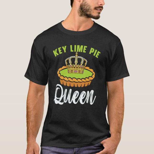 Key Lime Pie Queen Florida Dessert Key Lime Pie Ba T-Shirt (Vorderseite)