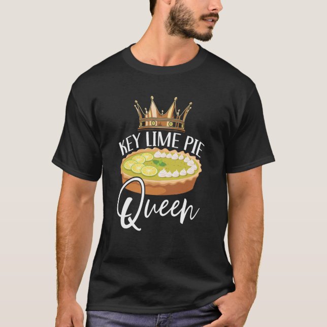 Key Lime Pie Queen Florida Dessert Key Lime Pie Ba T-Shirt (Vorderseite)