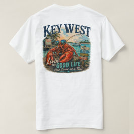Key West Lebt Das Gute Leben T-Shirt