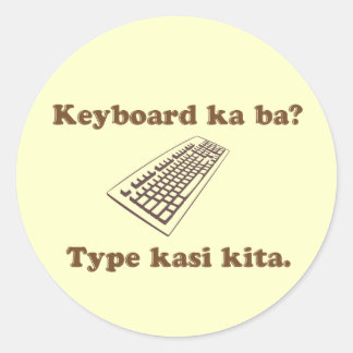 Keyboard Ka Ba? Geben Sie Kita ein. Runder Aufkleber