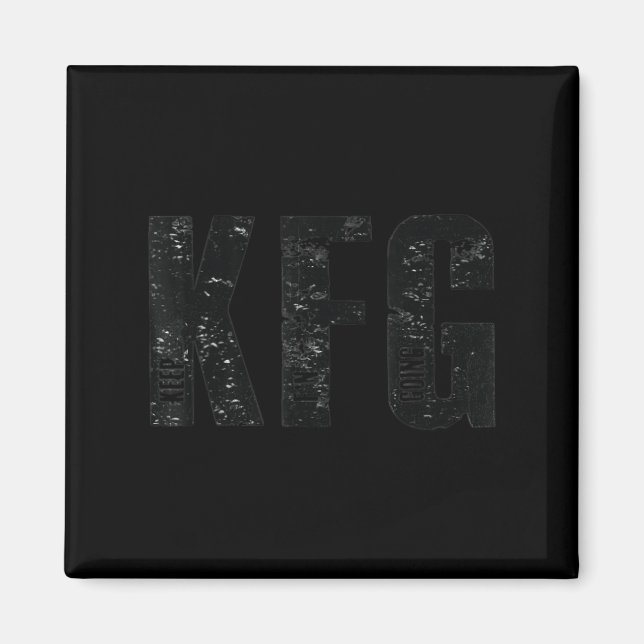 Kfg Keep F'n Going Military Style  Magnet (Vorne)