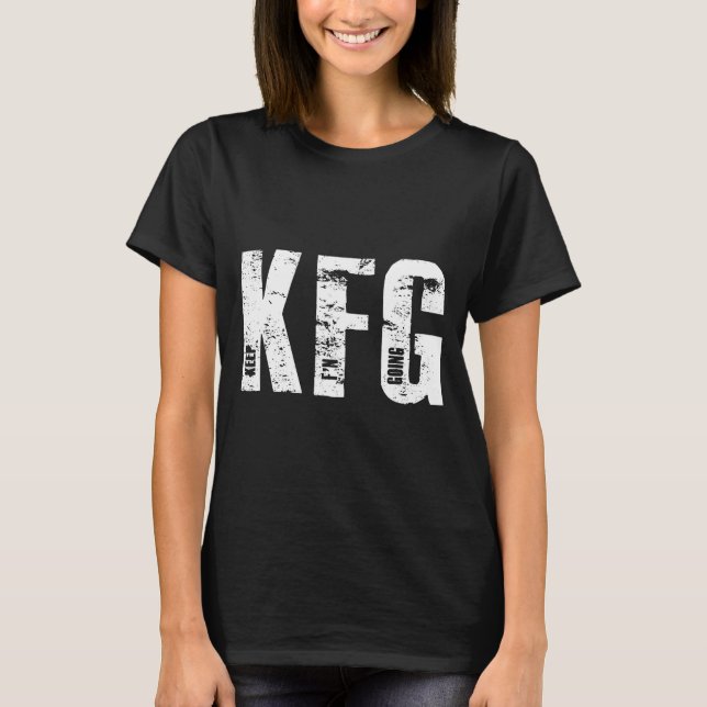 Kfg Keep F'n Going Military Style  T-Shirt (Vorderseite)