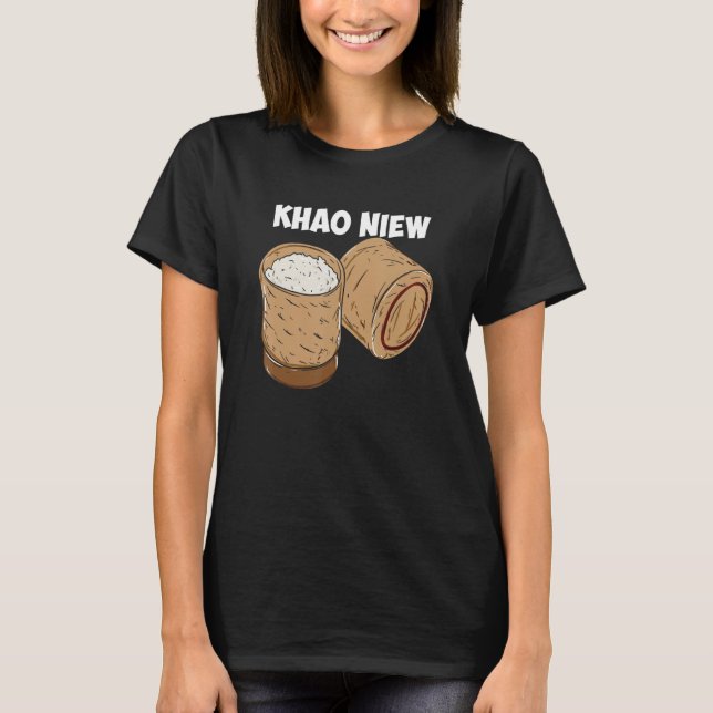 Khao Niew Thai Food Rice Laotian T-Shirt (Vorderseite)