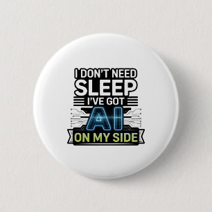 KI an meiner Seite – Lustiger Tech-Spruch Button