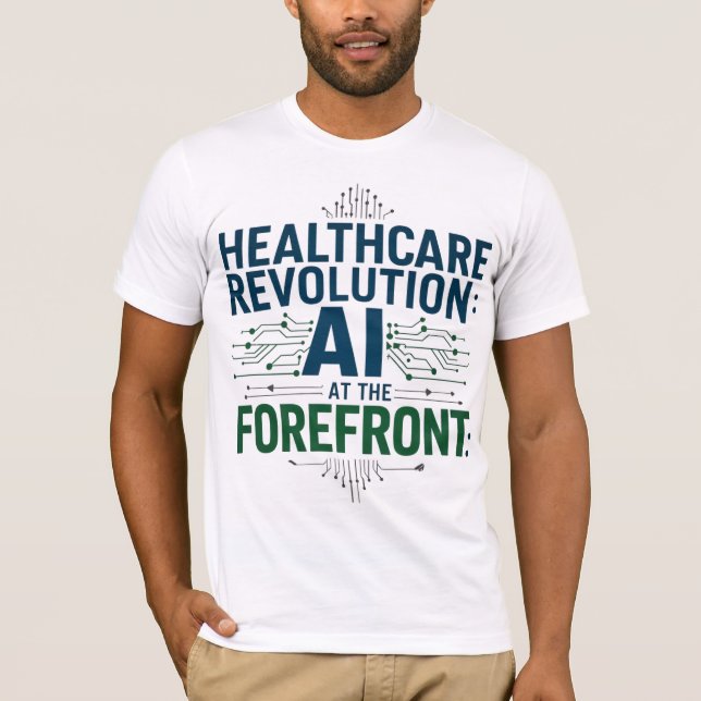KI im Gesundheitswesen Revolutionierender T - Shir T-Shirt (Vorderseite)
