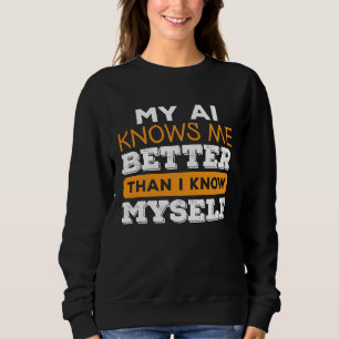 KI Künstliche Intelligenz Algorithmus Maschinelles Sweatshirt