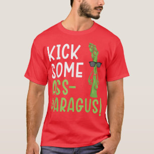 Kick Einige Ass-Paragus Spargel Gemüse Gemüse Gemü T-Shirt