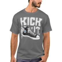 Kick It Sneaker Class Typografy T - Shirt