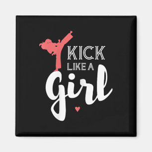 Kick like a Karate Girl Fight Sport Geschenk Magnet