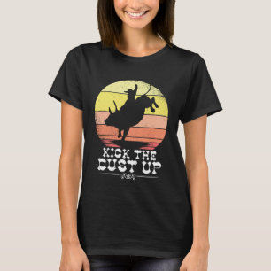 Kick the Dust Up Country Western Line Tance Music T-Shirt