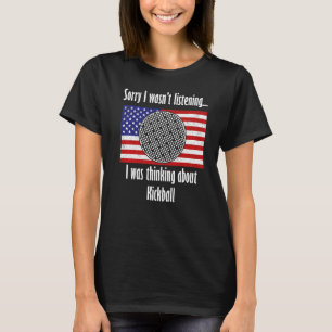 Kickball Player Hobby Ball Sport Training T-Shirt