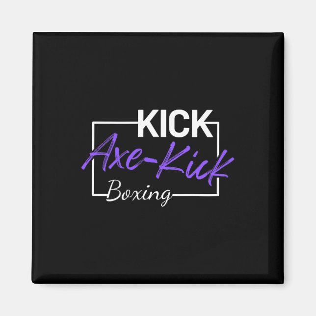 Kickboxen Axt Kick  Magnet (Vorne)