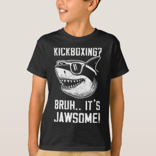 Kickboxen Bruh Es ist Jawsome Shark Kinder Lustig  T-Shirt
