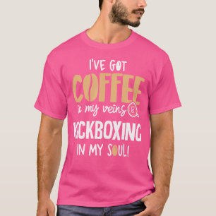 Kickboxen für Kaffeeliebhaber im Soul meiner Venen T-Shirt