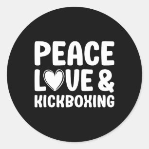 Kickboxen I Love Kickboxing Kickboxer Runder Aufkleber