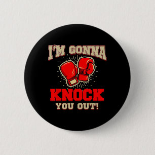 Kickboxen Ich werde dich ausschalten! Kickbox Kick Button