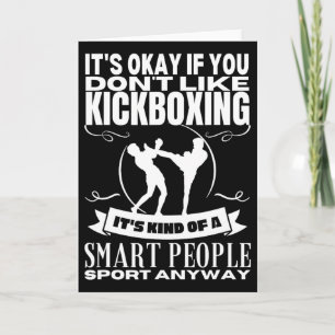 Kickboxen ist für kluge Menschen Lustiger Kickboxe Karte