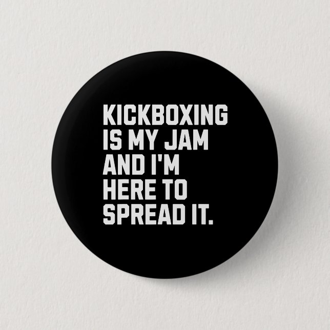 Kickboxen ist mein Ding Lustiger Kickboxer Martial Button (Vorderseite)