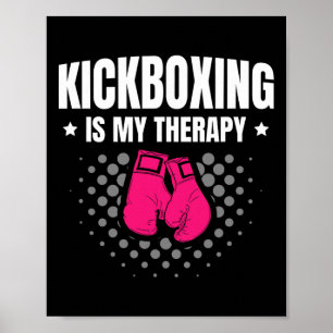 Kickboxen ist meine Therapie Kampfsport für einen Poster