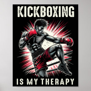 Kickboxen ist meine Therapie Lustige Kampfsportart Poster