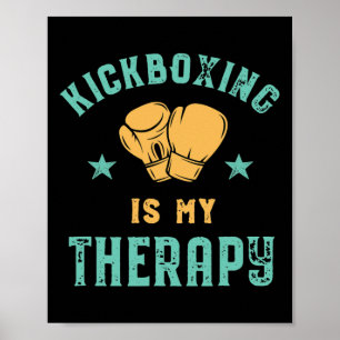 Kickboxen ist meine Therapie Sarcastic Lustig Boxe Poster