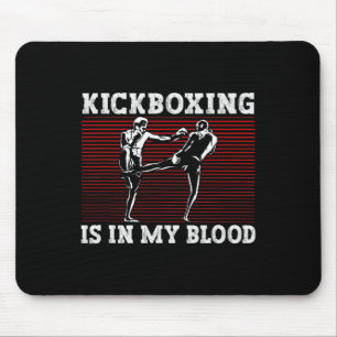 Kickboxen liegt mir im Blut Kickboxer Mousepad