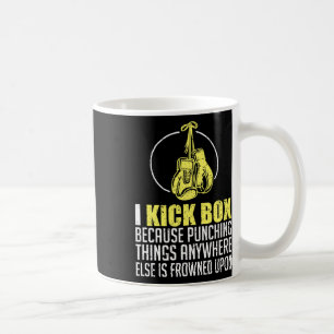 Kickboxen Lustige Aussage Combyt Fighter Kickboxer Kaffeetasse