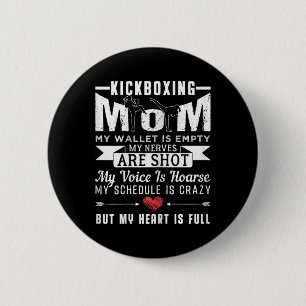 Kickboxen-Mama Kickboxerin Lustige Zitate Fan Gesc Button