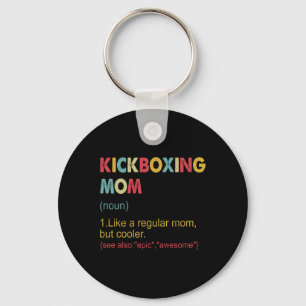 Kickboxen Mutter Definition Frauen Kampfsport Kick Schlüsselanhänger