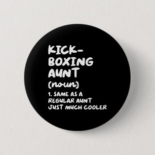 Kickboxen Tante Definition Lustig Sport Martial Ar Button