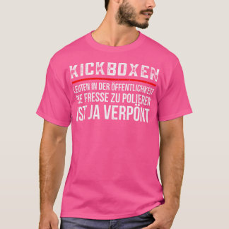 Kickboxer Kickboxing Funny T-Shirt
