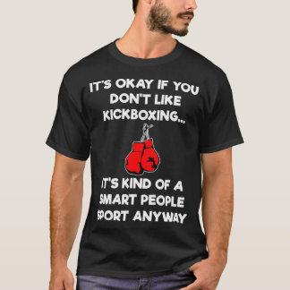 Kickboxing-Geschenk Funny Smart Kickboxer T-Shirt