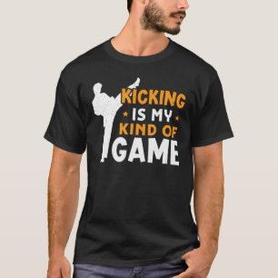 Kicken ist meine Art von Spielkarate-Design T-Shirt