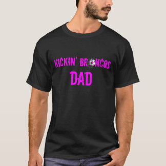 KICKIN BRONCOS-VATER-T - SHIRT